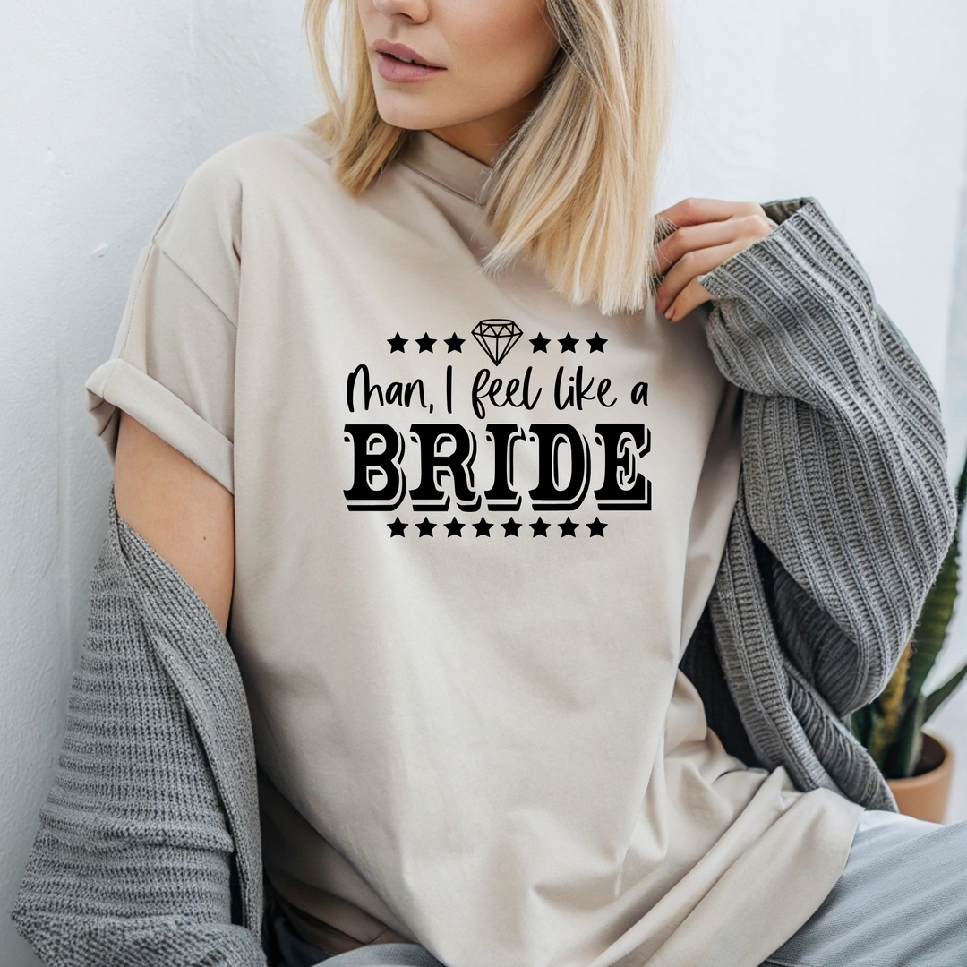 Man I Feel Like a Bride