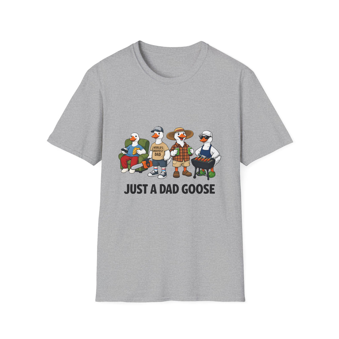 Just a Dad Goose T-Shirt — Funny Father's Day Goose Dad Tee