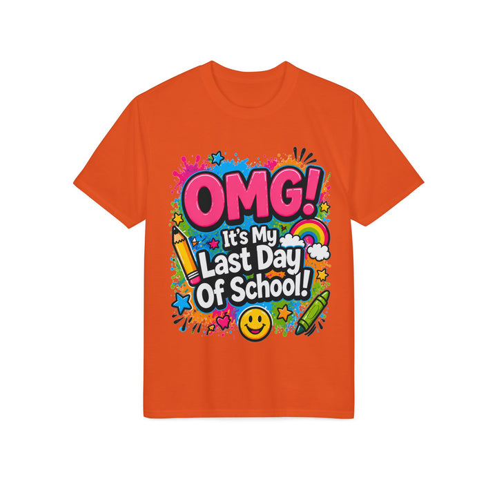 Last Day of School T-Shirt — "OMG! It's My Last Day of School" Sign-My-Shirt 2026