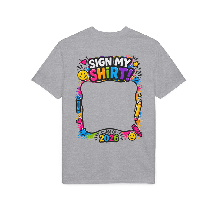 Last Day of School T-Shirt — "OMG! It's My Last Day of School" Sign-My-Shirt 2026