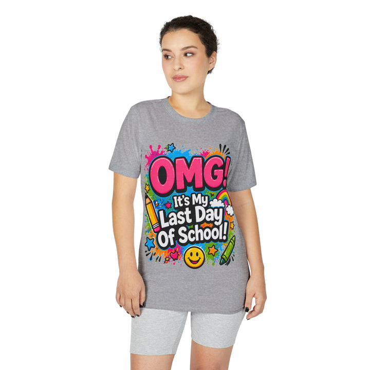 Last Day of School T-Shirt — "OMG! It's My Last Day of School" Sign-My-Shirt 2026