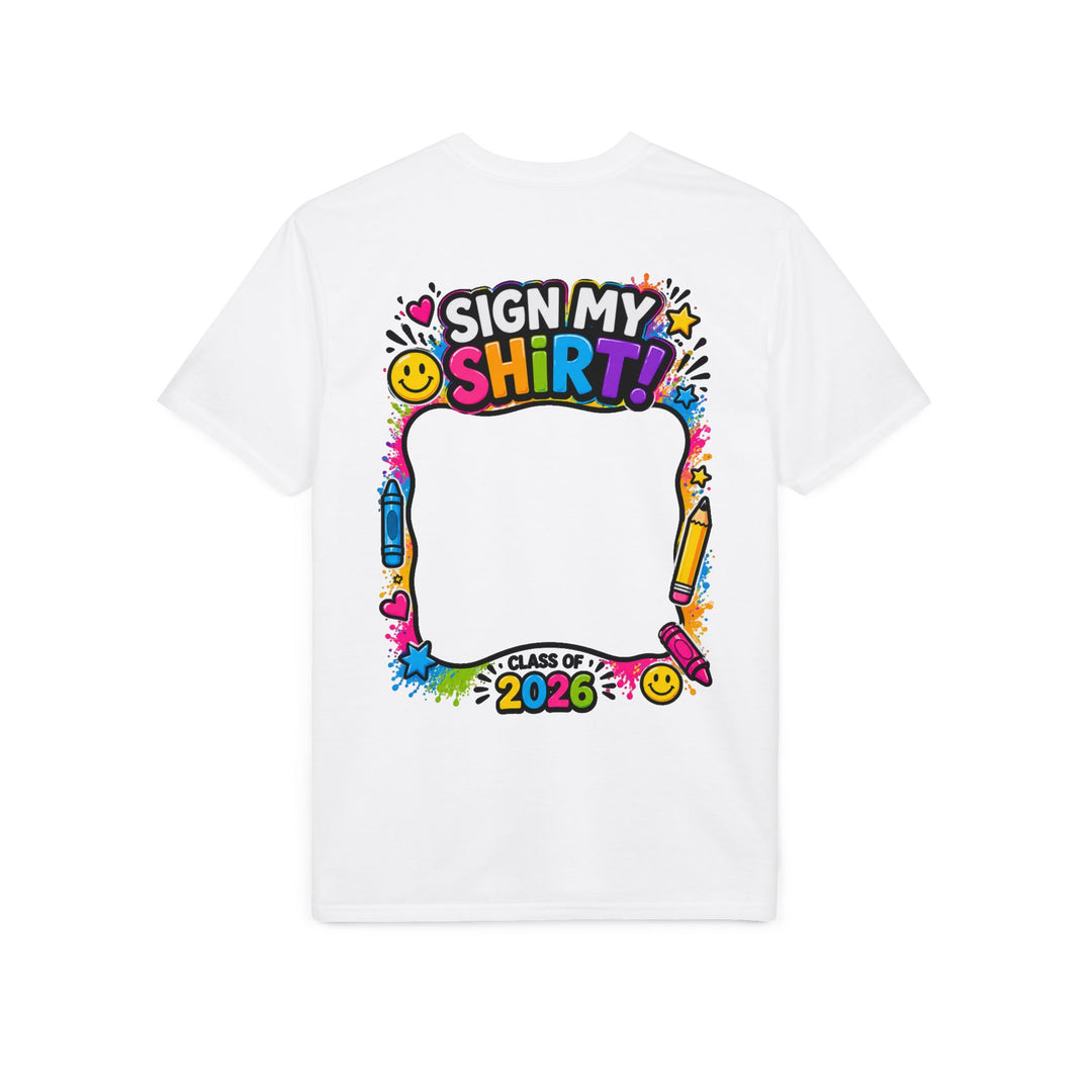 Last Day of School T-Shirt — "OMG! It's My Last Day of School" Sign-My-Shirt 2026