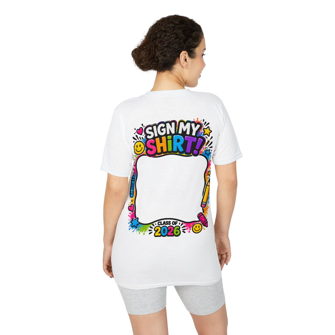 Last Day of School T-Shirt — "OMG! It's My Last Day of School" Sign-My-Shirt 2026
