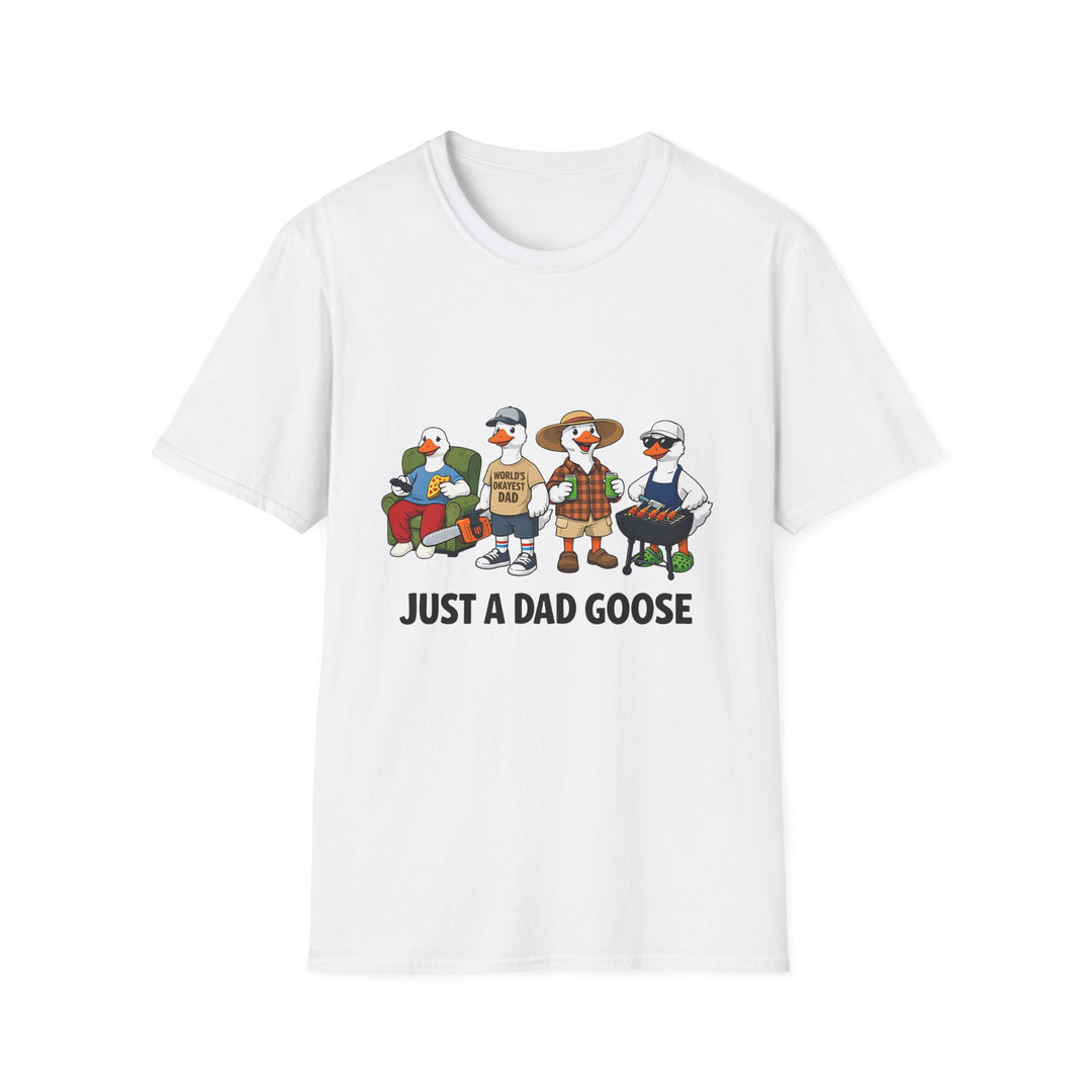 Just a Dad Goose T-Shirt — Funny Father's Day Goose Dad Tee