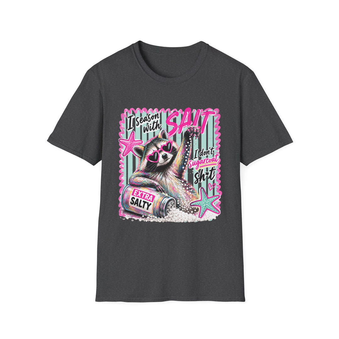 I Season With Salt Raccoon T-Shirt — Funny Beachy Graphic Tee ("I don't sugarcoat")